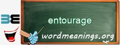 WordMeaning blackboard for entourage